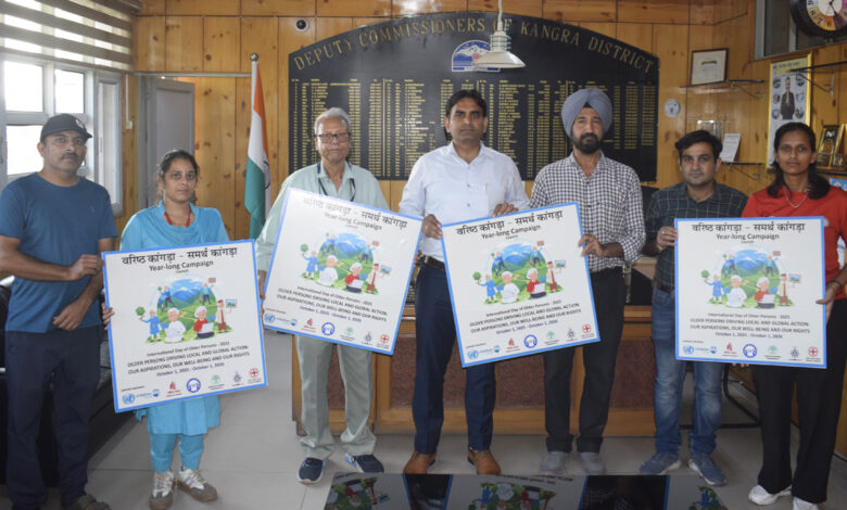 उपायुक्त हेम राज बैरवा ने किया ‘‘वरिष्ठ कांगड़ा-समर्थ कांगड़ा’’ अभियान का शुभारंभ